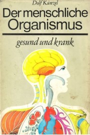 Der menschliche Organismus