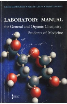 Laboratory manual for General and Organic Chemistry Students of Medicine